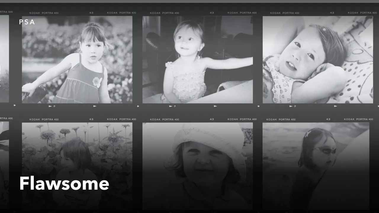 Copertina del video: sei fotografie in bianco e nero di bambine, disposte a griglia su uno sfondo che imita una pellicola Kodak Portra 400. Sopra, l'etichetta «PSA» e il titolo «Flawsome».