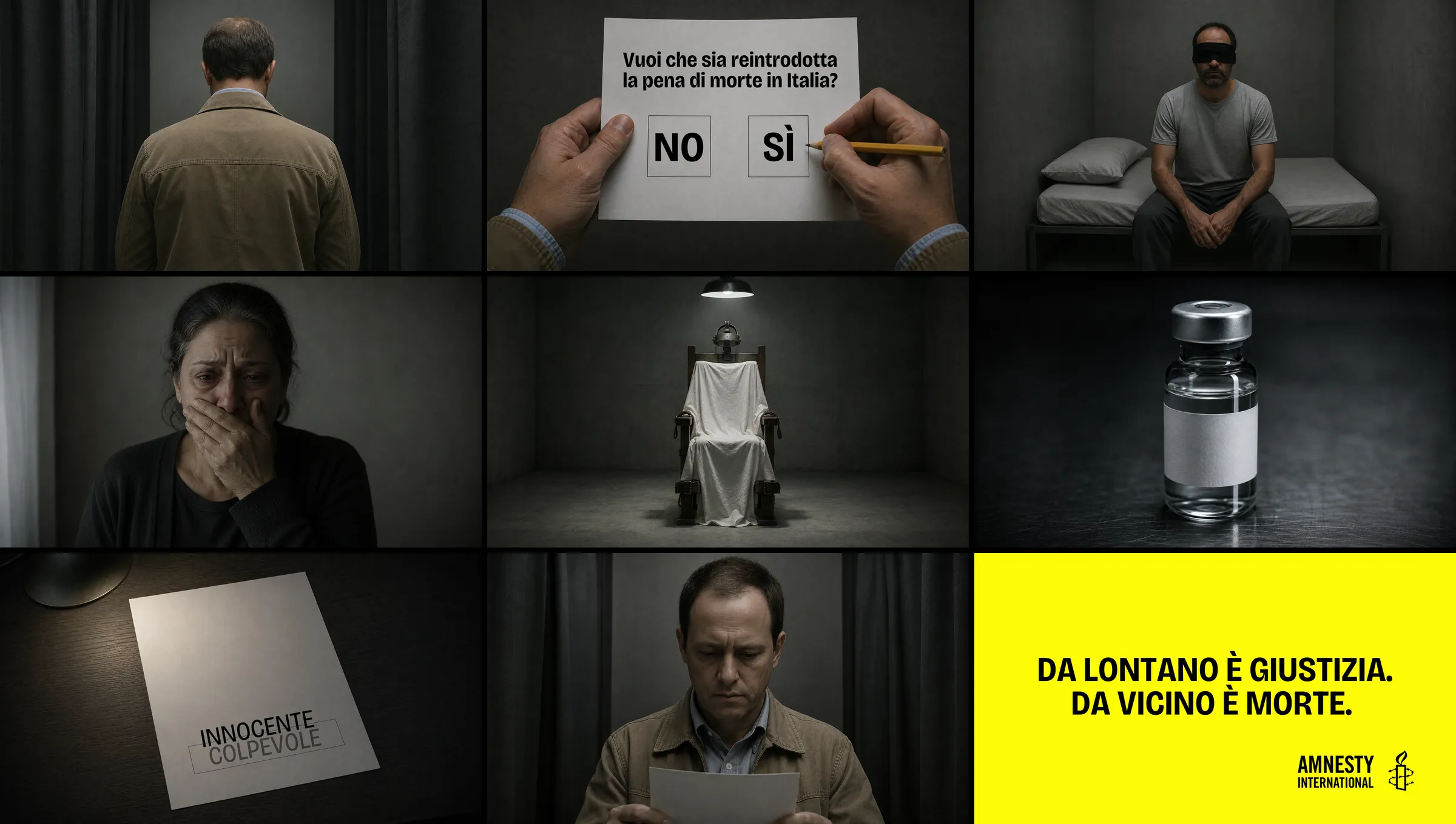 Nove riquadri di uno storyboard, disposti in una griglia tre per tre. Primo: un uomo di spalle, giacca marrone, dentro una cabina elettorale con le tende scure. Secondo: due mani tengono una scheda bianca — «Vuoi che sia reintrodotta la pena di morte in Italia?», due caselle, NO a sinistra e SÌ a destra — e una matita gialla tocca la casella del SÌ. Terzo: un uomo bendato, in maglietta grigia, seduto sul bordo della branda di una cella di cemento. Quarto: una donna sui cinquant'anni, in lacrime, che si copre la bocca con la mano. Quinto: una sedia elettrica di legno coperta da un telo bianco, sotto una lampada, in una stanza vuota; restano visibili il casco di metallo in cima e le cinghie ai braccioli e alle caviglie. Sesto: una fiala di vetro con il tappo di alluminio e l'etichetta bianca vuota, su un piano di acciaio scuro. Settimo: un foglio su una scrivania sotto una lampada; dentro un riquadro, la parola INNOCENTE in nero sovrapposta a COLPEVOLE in grigio più chiaro. Ottavo: lo stesso uomo del primo riquadro, ora di fronte, a testa bassa, che guarda la scheda che tiene in mano. Nono: fondo giallo Amnesty con il payoff «Da lontano è giustizia. Da vicino è morte.» e il logo di Amnesty International.